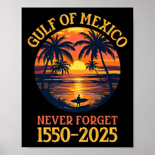 Póster Golfo De Estados Unidos Divertido De México Nunca 