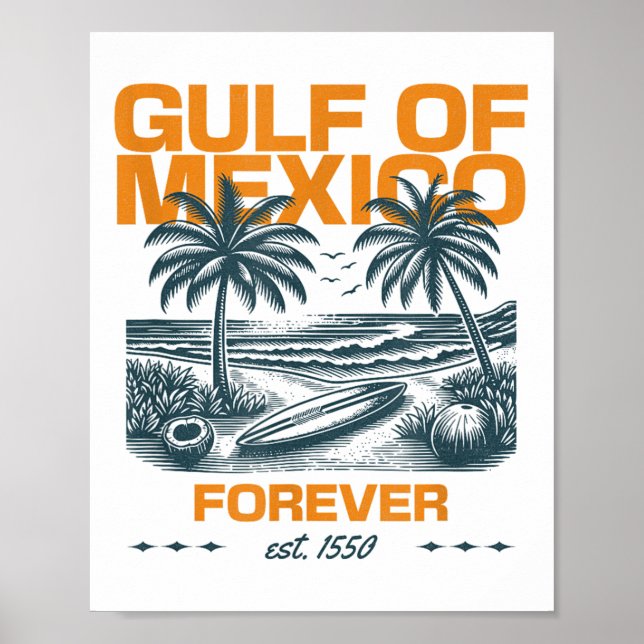 Póster Golfo De México Est 1550 Forever Beach Golfo O (Frente)