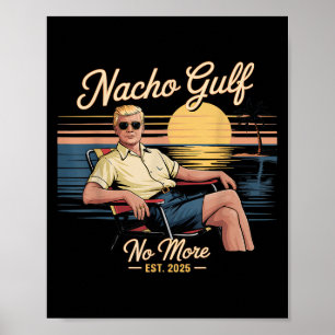 Póster Golfo de Nacho No Más Divertido Vacaciones Trump 2