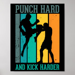 Póster Golpea Fuerte Y Patea Más Fuerte Para Un Kickboxer