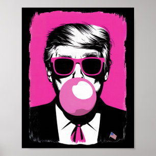 Póster Gomas de Burbujas Rosadas Divertidas de Trump Sung
