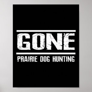 Póster Gone Prairie Perro Cazando Camisas Graciosa Cervez
