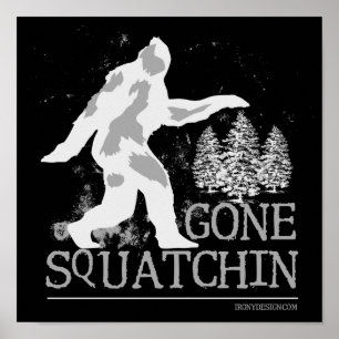 Póster Gone Squatchin