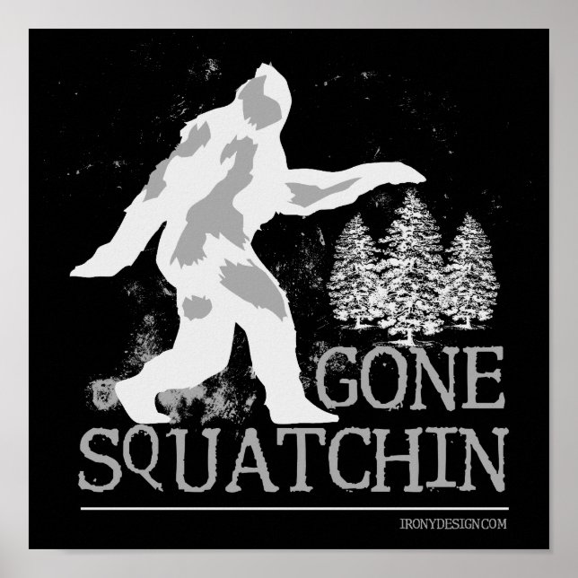 Póster Gone Squatchin (Frente)