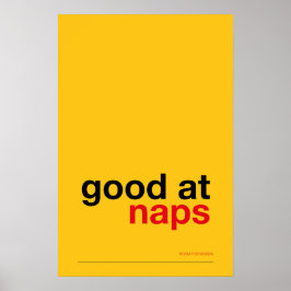 Póster GOOD AT NAPS – Cozy Wall Art