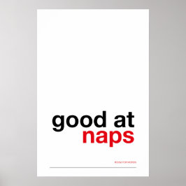 Póster GOOD AT NAPS – Cozy Wall Art