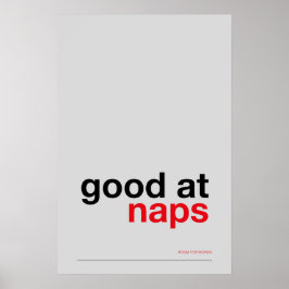 Póster GOOD AT NAPS – Cozy Wall Art
