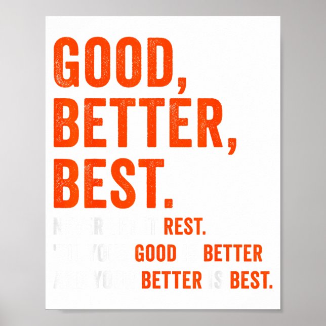 Póster Good Better Never Let It Rest  (Frente)