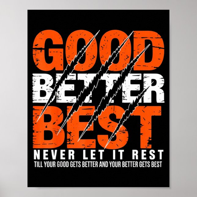 Póster Good Better Never Let It Rest Motivation Bear Claw (Frente)