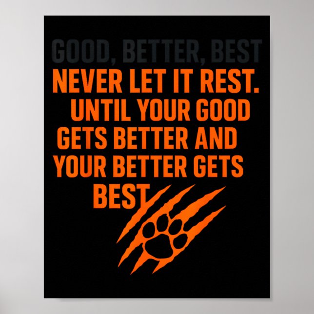 Póster Good Better Never Let It Rest Motivational Mindset (Frente)