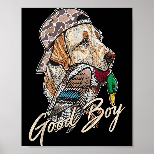 Póster Good Boy Tee Duck Hunting Labrador Retriever For M (Frente)