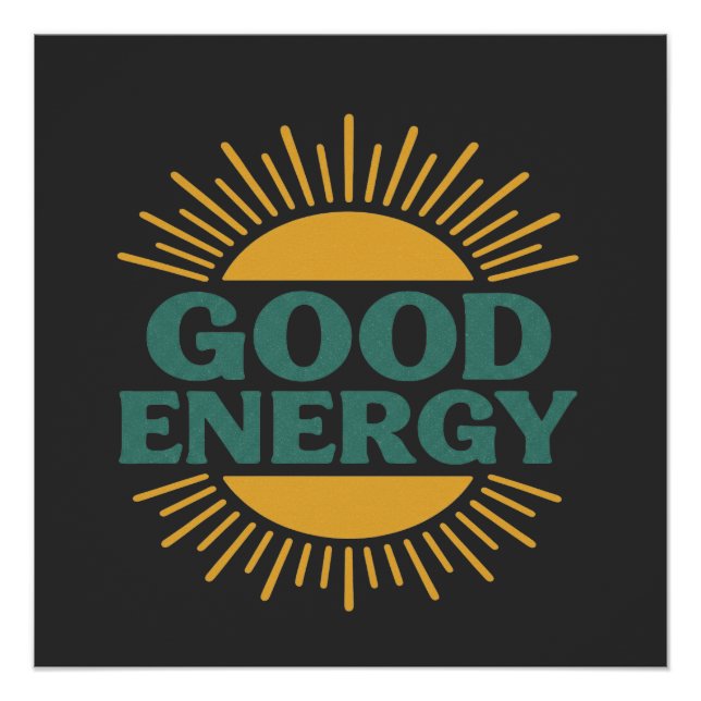 Póster Good Energy- Retro Sunburst Positive Vibes Design (Anverso)