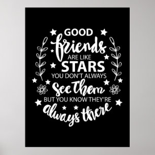 Póster Good Friends Are Like Stars