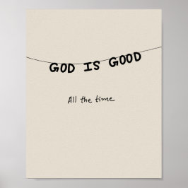 Póster Good Is Good All the time