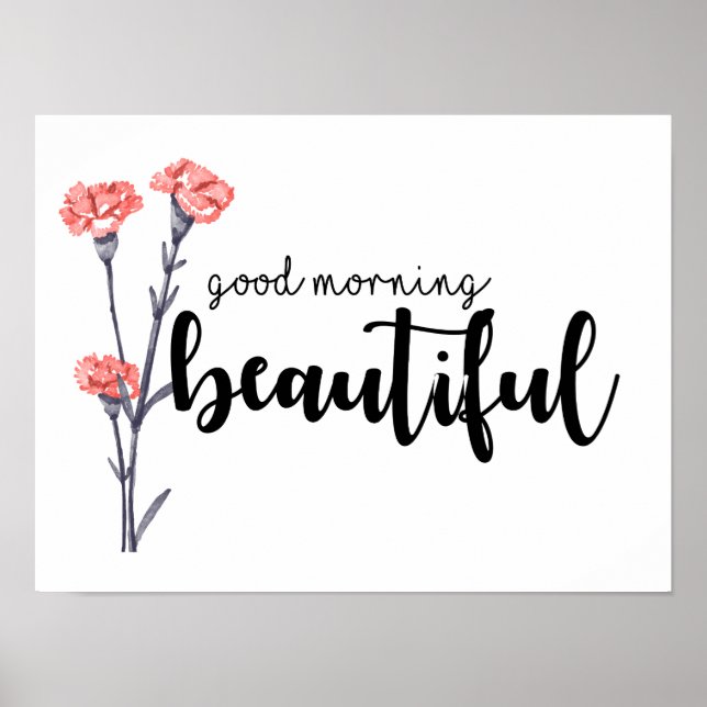 Póster Good morning beautiful with carnations (Frente)