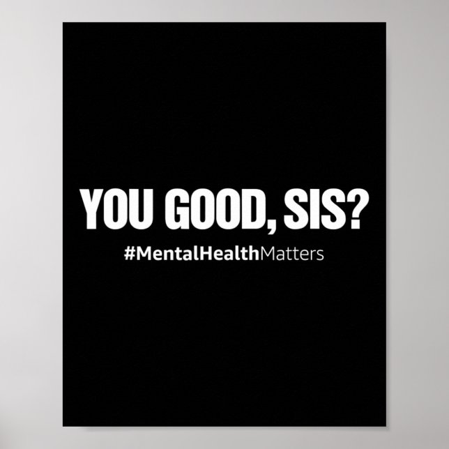 Póster Good Sis Divertido Mental Health Problems Awarenes (Frente)