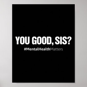 Póster Good Sis Mental Health Human Braille Counselor The