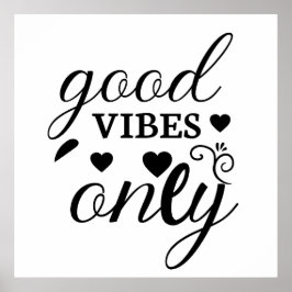 Póster Good Vibes Only  