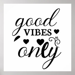 Póster Good Vibes Only