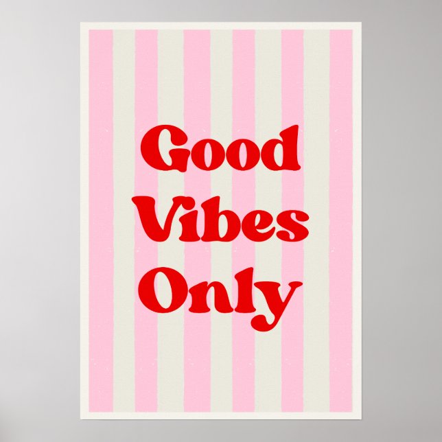 Póster Good vibes only. Inspirational (Frente)