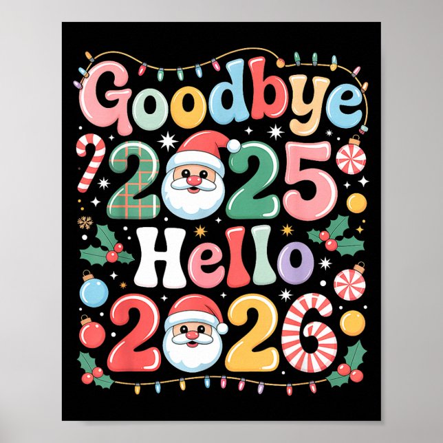 Póster Goodbye 2025 Hello 2026 Christmas New Year Gift  (Frente)