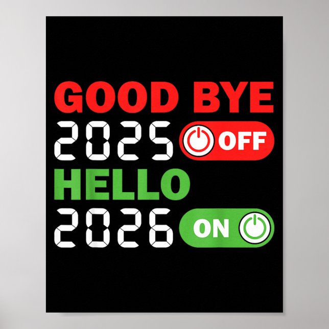 Póster Goodbye 2025 Hello 2026 Happy New Year Party Famil (Frente)