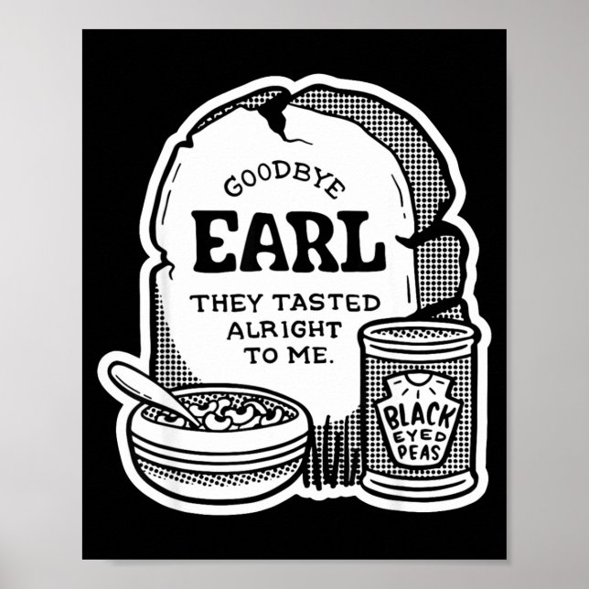 Póster Goodbye Earl _ Some Of Youl Don't Know What Happen (Frente)