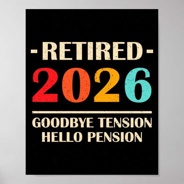 Póster Goodbye Tension Hello Pension Funny Retirement 202 (Frente)