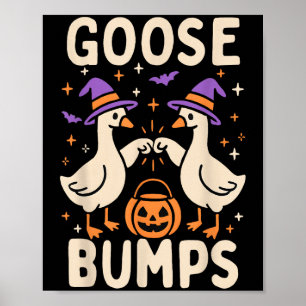 Póster Goose Bump Goosebucles Halloween Silly Meme Funny