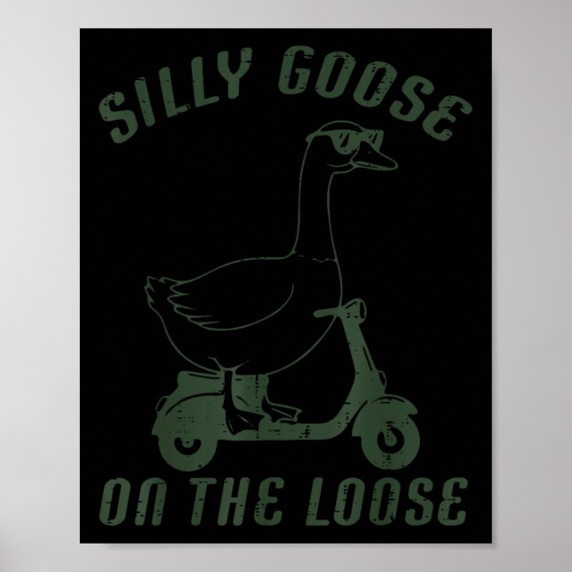 Póster Goose Silly On The Loose Scooter Funny Animal Men  (Frente)