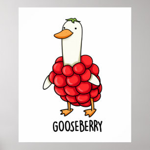 Póster Gooseberry Funny Berry Pun