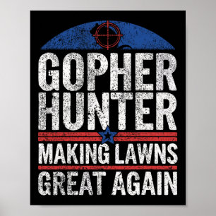 Póster Gopher Hunter Haciendo Que Los Céspedes Sean Grand