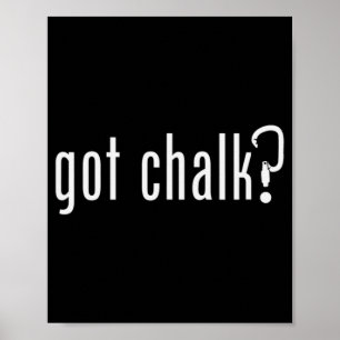 Póster GOT CHALK Fun Rock Climber