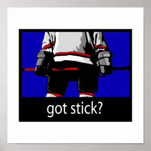 Póster Got Stick - Jugador de hockey sobre hielo