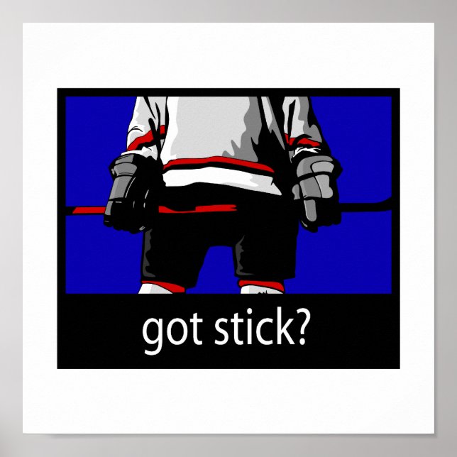Póster Got Stick - Jugador de hockey sobre hielo (Frente)
