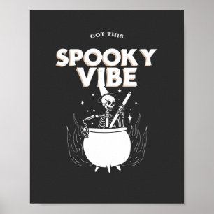 Póster Got This Spooky Vibe