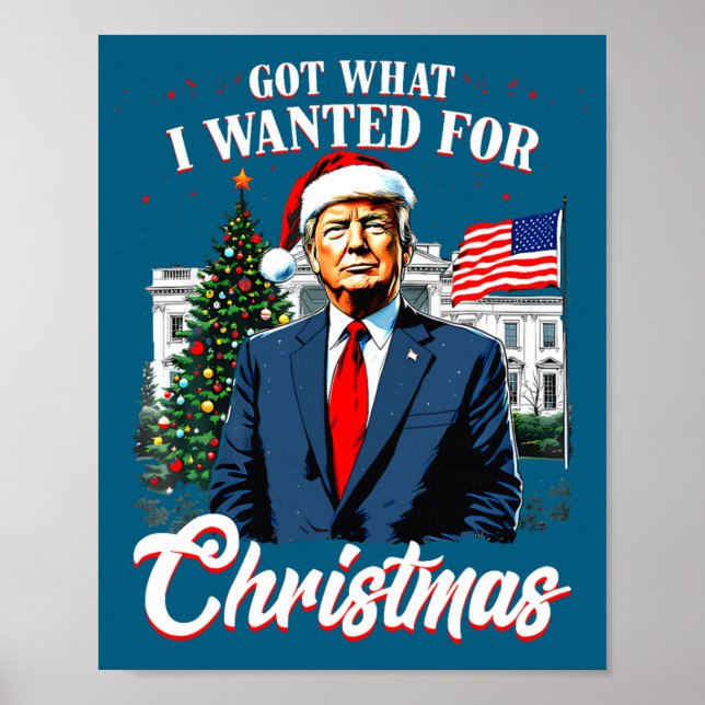 Póster Got What I Wanted For Christmas Trump 2025 Long Sl (Frente)