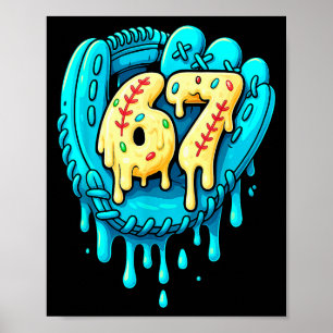 Póster Goteo de béisbol 6 7 Número 67 Seis Siete Meme Hom