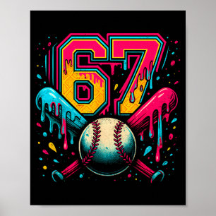 Póster Goteo de béisbol 6 7 Número 67 Seis Siete Meme Hom