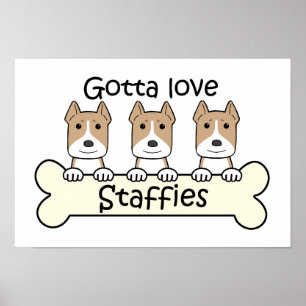 Póster Gotta Love Staffies