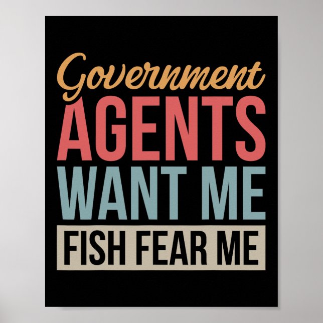 Póster Government Agents Want Me Fish Fear Me  (Frente)