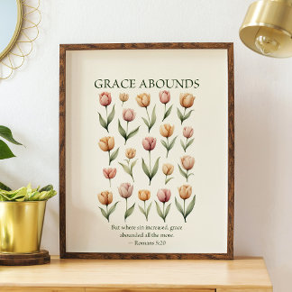 Póster Grace abounds floral Christian wall art