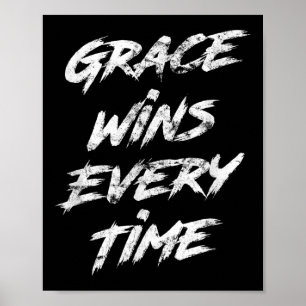 Póster Grace gana cada vez que la fe cristiana es motivac