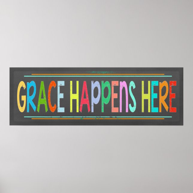 Póster Grace Ocurre Aquí Colorful Christian Chalkboard (Frente)