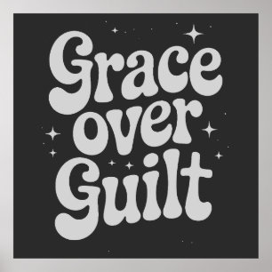 Póster Grace Over Guilt Poster