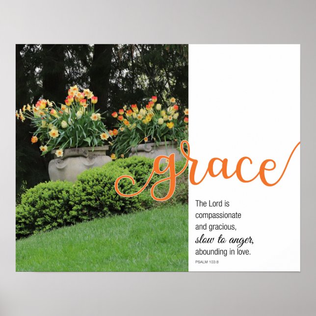 Póster Grace Psalm 103:8 Poster floral de primavera (Frente)