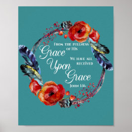 Póster Grace Upon Grace John 1:16 Scripture