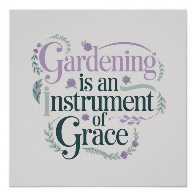 Póster Graceful Gardening Quote Pastel (Anverso)