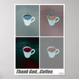 Póster Gracias a Dios por el café Montage 1