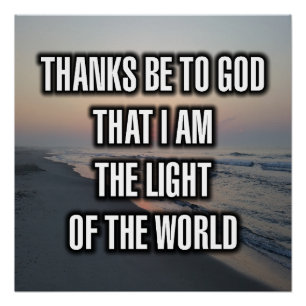 Póster Gracias a Dios que soy la Luz del...